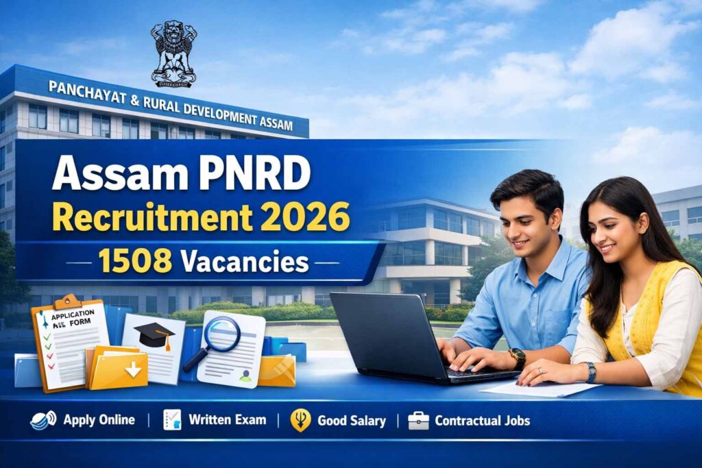 Assam PNRD Recruitment 2026: 1508 Vacancies Apply Online assam pnrd recruitment 2026 1508 vacancies apply online