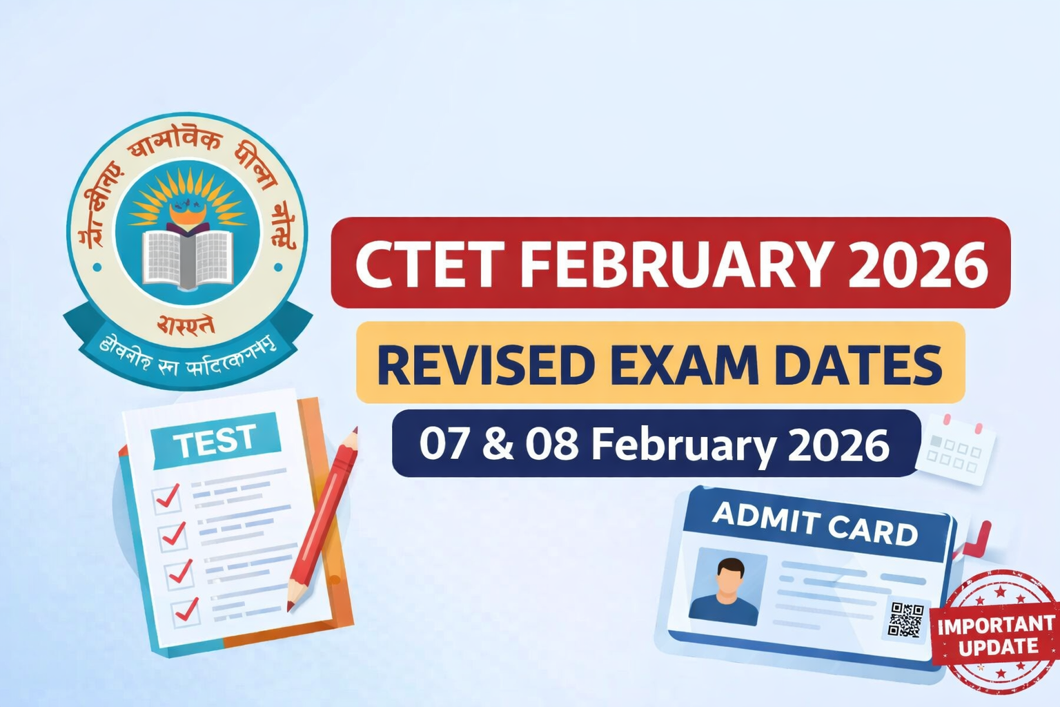 CTET February 2026 Admit Card & Exam Date Revised – Complete Details