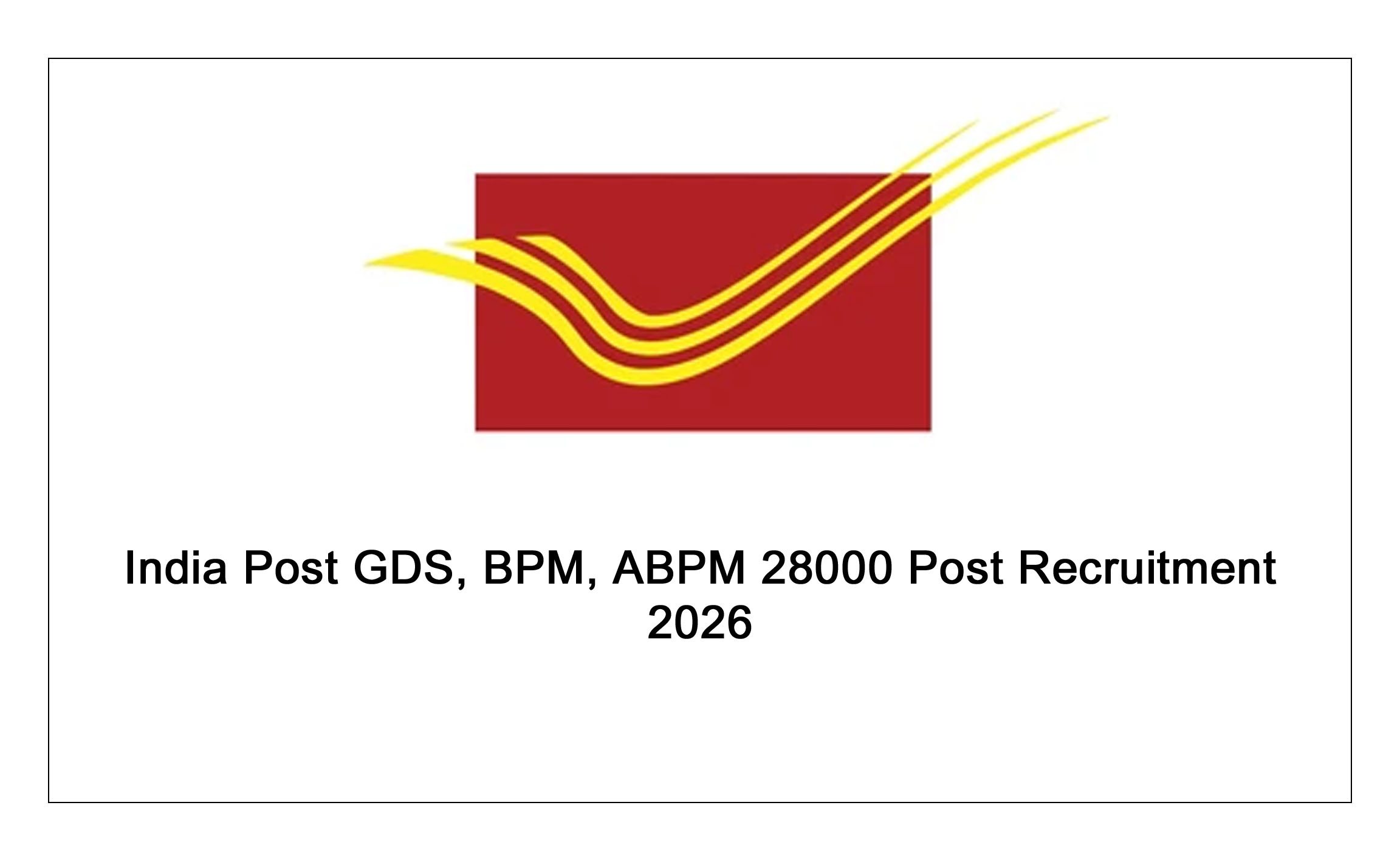 india post gds, bpm, abpm 28000 post recruitment 2026