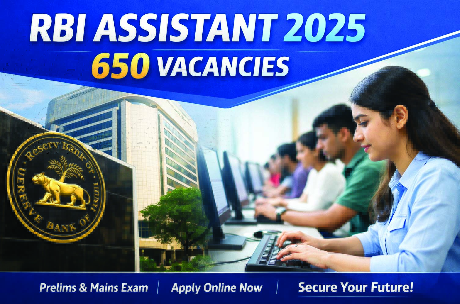 rbi assistant recruitment 2025 notification out — 650 vacancies, apply online, eligibility, exam date