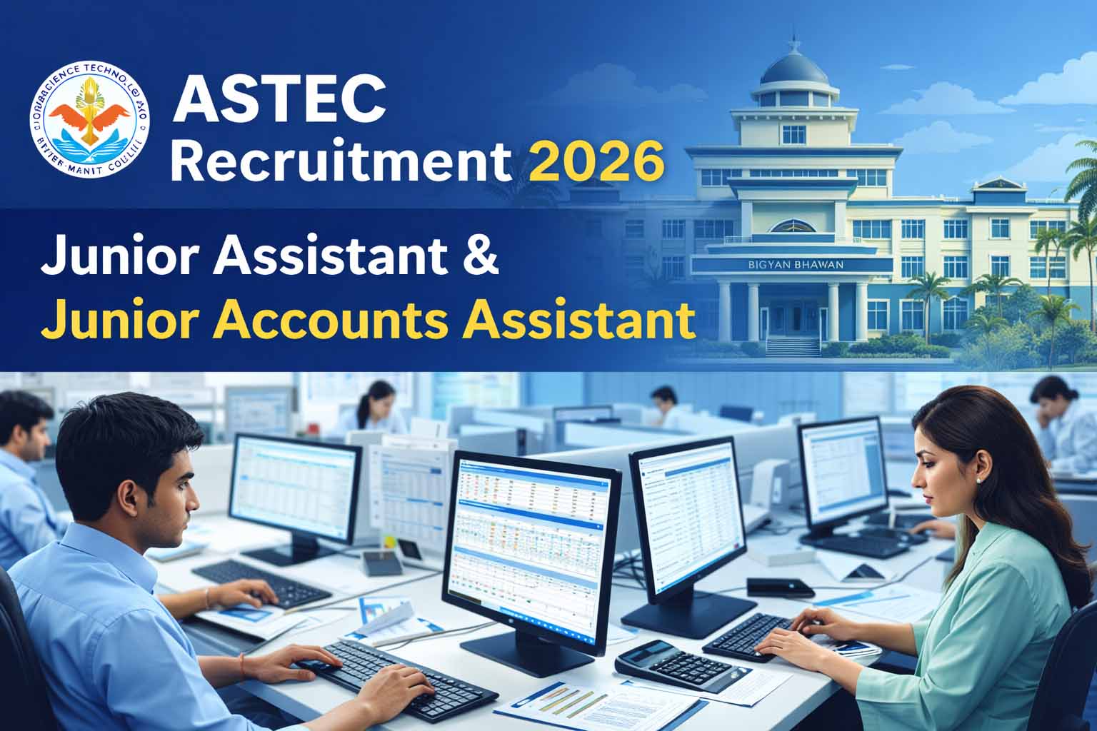 astec recruitment 2026 – apply online for junior assistant & junior accounts assistant posts