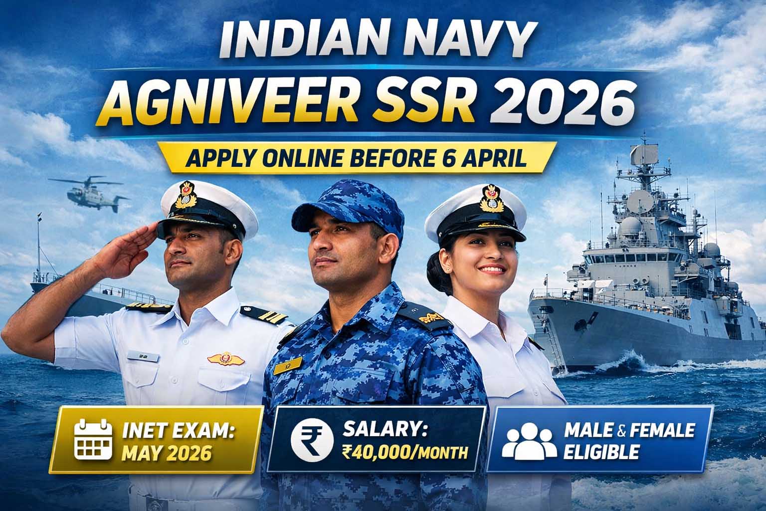 Indian Navy Agniveer SSR Recruitment 2026 (01/2027 & 02/2027) – Apply Online, Eligibility, Exam Date, Full Details indian navy agniveer ssr recruitment 2026 (01 2027 & 02 2027) apply online, eligibility, exam date, full details