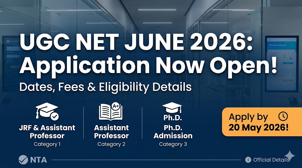 UGC NET June 2026 Application Form, Exam Dates & Apply Link
